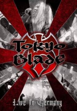 Tokyo Blade : Live in Germany (DVD)